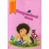 Vir&aacute;gt&uuml;nd&eacute;rek t&aacute;nca - M&eacute;rcs&eacute;n&eacute; K&aacute;roly Gabriella