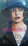 DULCE AMARUI-COLLEEN MCCULLOUGH