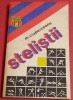 Carte fotbal - &quot;STELISTII&quot; (STEAUA Bucuresti) de M.Ciuperceanu