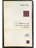 Ernest Stere - Gandirea etica in Franta secolului al XVII-lea (Editia: 1972)