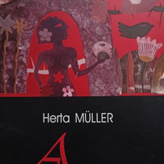 Herta Muller - Animalul inimii (2006)