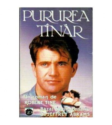 Robert Tine - Pururea tinar - bazat pe un scenariu de Jeffrey Abrams foto