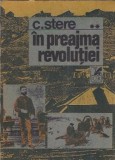 In preajma Revolutiei (volumul 2 . partile IV-V) - C. Stere