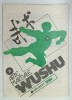 ARTE MARTIALE, WUSHU de LIVIU TILICA, ANII '80, PAGINILE NU SUNT LIPITE BINE