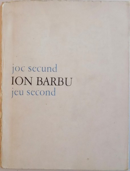 JOC SECUND, JEU SECOND de ION BARBU, 1973