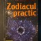 ZODIACUL PRACTIC / ZODII, RADIESTEZIE &ndash; Adrian Cotrobescu 446 pag 2003 Teora