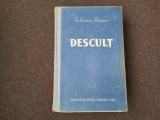 ZAHARIA STANCU , DESCULT ! EDITIA a IV-a 1952 R7