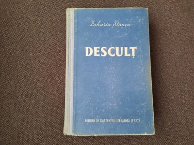 ZAHARIA STANCU , DESCULT ! EDITIA a IV-a 1952 R7 foto