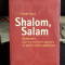SHALOM, SALAM - CLAUDE FAURE (DICTIONAR PENTRU O MAI BUNA INTELEGERE A CONFLICTULUI ISRAELO PALESTINIAN)