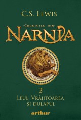 Cronicile din Narnia II. Leul, Vrăjitoarea și dulapul - C.S. Lewis