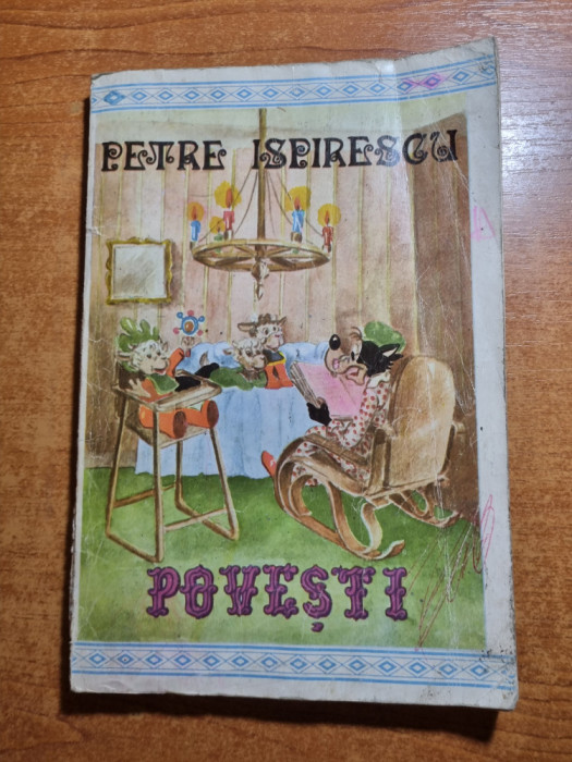 carte pentru copii - povesti - petre ispirescu - din anul 1991