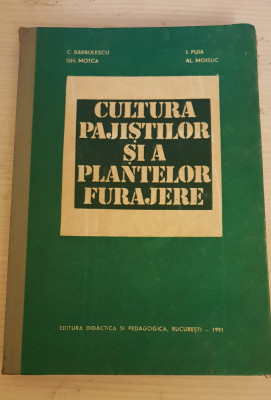 Cultura pajiștilor și a plantelor furajere - C. Bărbulescu, I. Puia, Gh. Motca foto