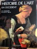 Histoire de l&#039;art en occident, De l&#039;antiquite au XX eme si&egrave;cle