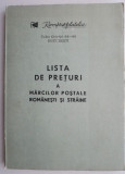 Lista de preturi a marcilor postale romanesti si straine Reeditata (1858-1986)