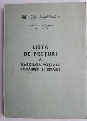 Lista de preturi a marcilor postale romanesti si straine Reeditata (1858-1986) foto