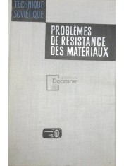 I. Mirolioubov - Problemes de resistance des materiaux (Editia: 1973) foto