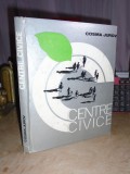 Cumpara ieftin COSMA JUROV - CENTRE CIVICE _ TIPURI DE CENTRE CIVICE PENTRU ORASELE MICI , 1979