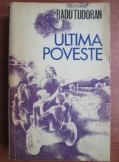 Radu Tudoran - Ultima poveste foto