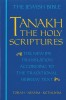 Tanakh-TK: The Holy Scriptures, the New JPS Translation According to the Traditional Hebrew Text