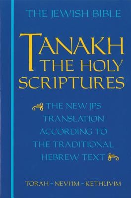 Tanakh-TK: The Holy Scriptures, the New JPS Translation According to the Traditional Hebrew Text foto