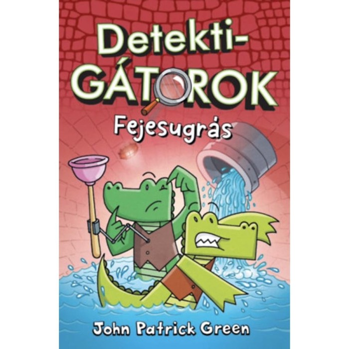 DetektiG&aacute;torok 2. - Fejesugr&aacute;s - John Patrick Green