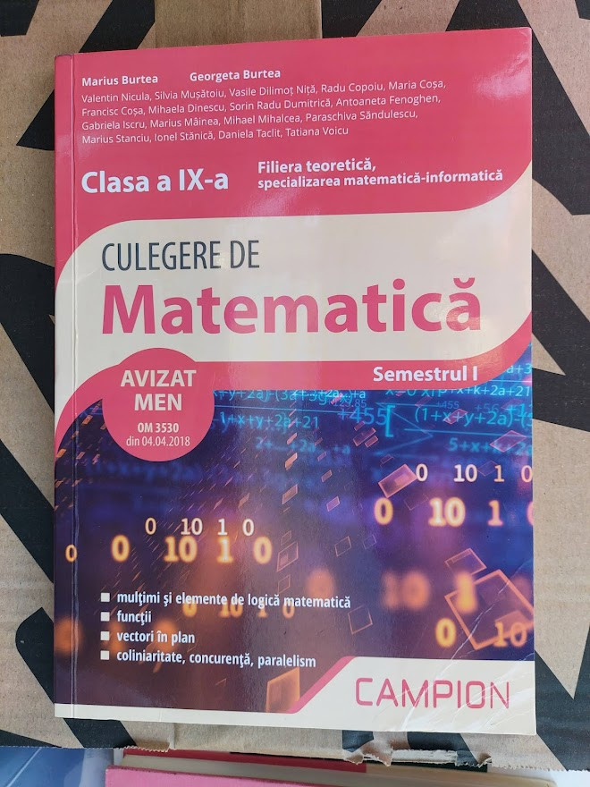 CULEGERE DE MATEMATICA CLASA IX A SEMESTRUL I , TEORETICA MATE -INFO, Clasa  9 | Okazii.ro