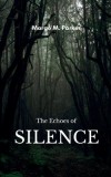The Echoes of Silence