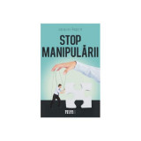Stop manipulării - Paperback - Jacques Regard - Meteor Press