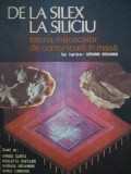 De la silex la siliciu - istoria mijloacelor de comunicare in masa - Enrico Caritta , Nicoletta Castagni , Barbara Giovannini , Carlo Lombardi