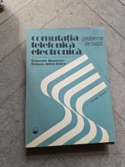 Comutația telefonică electronică - Grazziela Niculescu, Octavia Adina Dobre