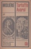 Tartuffe. Avarul