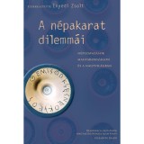 A n&eacute;pakarat dilemm&aacute;i - Angelusz R&oacute;bert, 2008