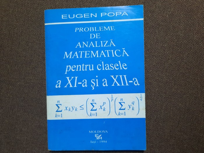 EUGEN POPA PROBLEME DE ANALIZA MATEMATICA PENTRU CLASELE A XI A SI A XII A 26/3