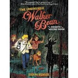 The unsinkable Walker Bean and the knights of the waxing moon