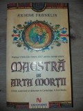 Maestra in arta mortii- Ariana Franklin