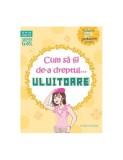 Ghid practic. Cum să fii de-a dreptul... uluitoare - Paperback brosat - *** - Corint Junior