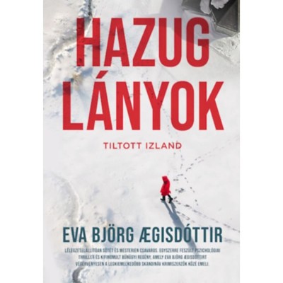 Hazug l&amp;aacute;nyok - Tiltott Izland 2. - Aegisd&amp;oacute;ttir foto