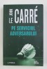 PE SERVICIUL ADVERSARULUI de JOHN LE CARRE , 2021