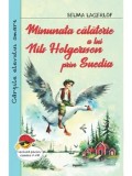 Minunata calatorie a lui Nils Holgersson prin Suedia/Selma Lagerlof, Cartex