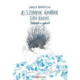 Asszonyok &aacute;lm&aacute;ban s&iacute;r&oacute; bab&aacute;k - Singer Magdolna