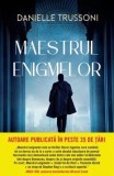Maestrul enigmelor - Paperback brosat - Danielle Trussoni - Litera