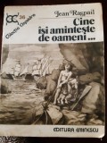 Cine isi aminteste de oameni Jean Raspail 1989