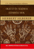 Okkult &eacute;s alk&iacute;miai szimb&oacute;lumok - C.G. Jung pszichol&oacute;giai előfut&aacute;ra - Herbert Silberer