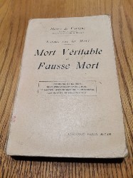 MORT VERITABLE ET FAUSSE MORT - Henry de Varigny - Paris, 1929, 319 p. foto