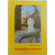 REVOLUTIE LA VATICAN de MARTIN KOBIALKA , 2003