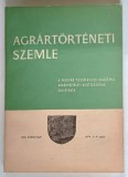 AGRARTORTENETI SZEMLE ( ISTORIE AGRICOLA , RECENZIE ) , ANUL XVI , NUMERELE 3 - 4 - 1974 *TEXT IN LIMBA MAGHIARA