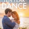 Ten Year Dance