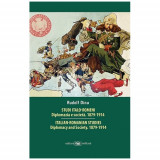 Studi italo-romeni. Diplomazia e societa, 1879-1914 | Rudolf Dinu, Militara