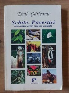 Schite. Povestiri Din lumea celor care nu cuvanta- Emil Garleanu foto