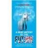 A Brief History of the Future - Stephen Clarke